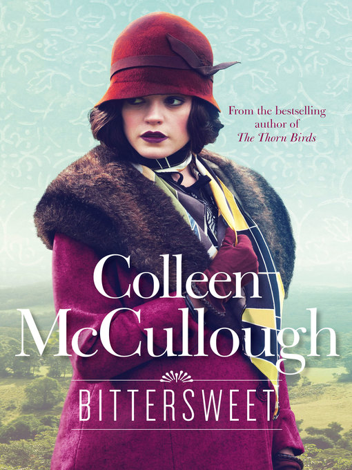 Title details for Bittersweet by Colleen McCullough - Available